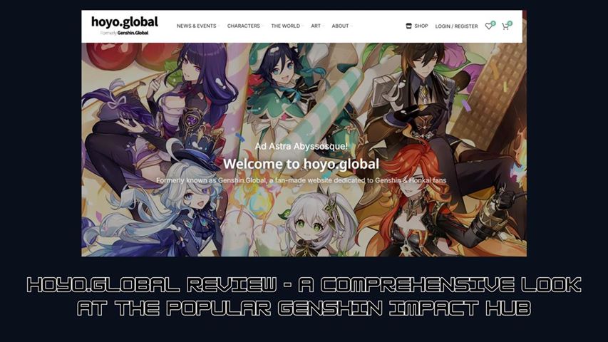 Hoyo.global review - a comprehensive look at the popular genshin impact hub
